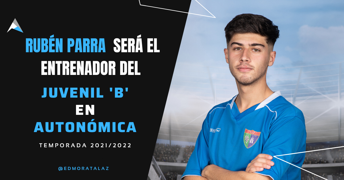 Rubén Parra será el entrenador del Juvenil B