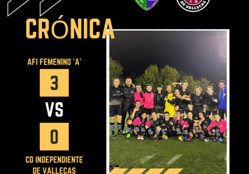 Crónica | Aficionado Femenino A – CD Independiente De Vallecas