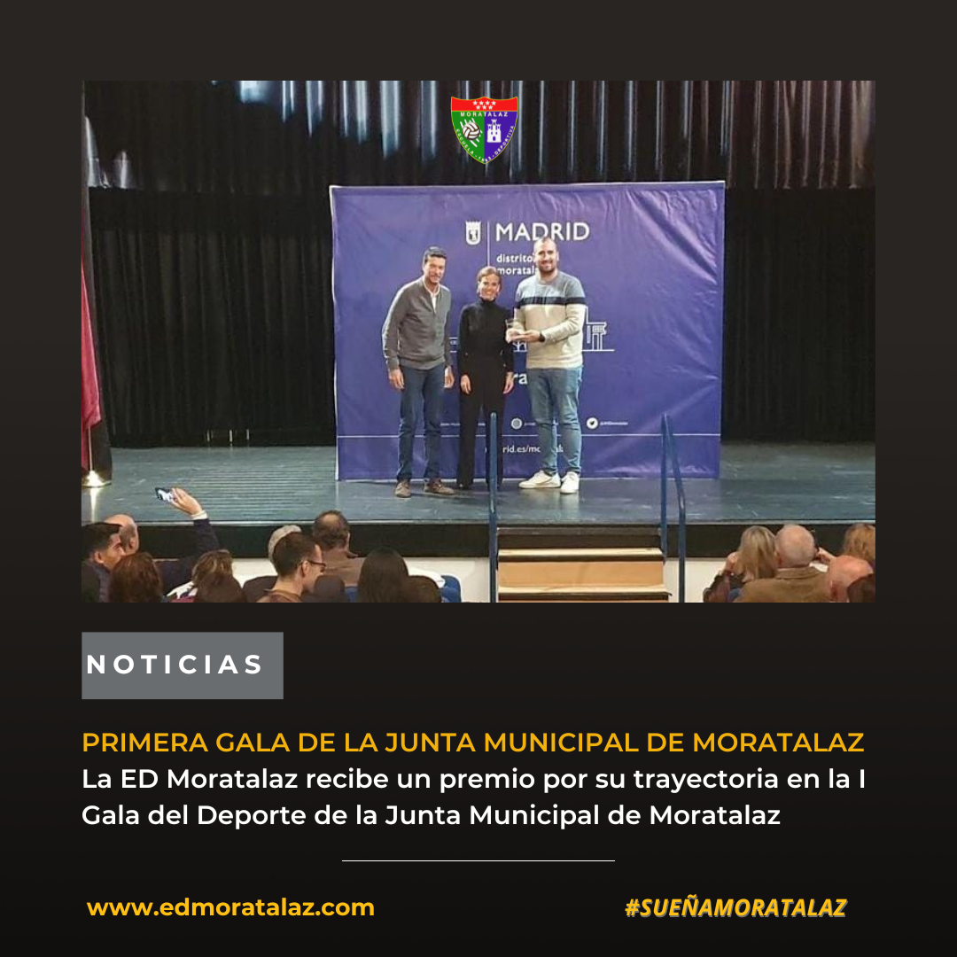 La ED Moratalaz recibe un premio por su trayectoria en la I Gala del Deporte de la Junta Municipal de Moratalaz