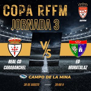 Primer Equipo J3 Copa RFFM