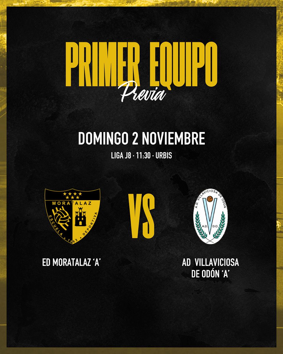 Previa |Primer Equipo VS AD Villaviciosa de Odón «A»