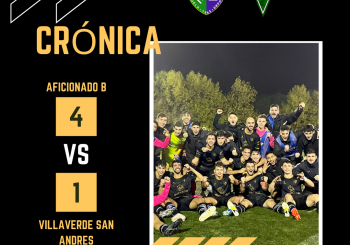 Crónica | Aficionado B 4-1 SAD Villaverde San Andres