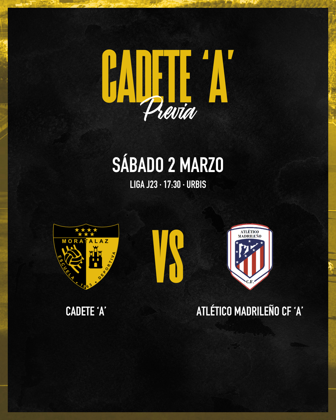 PREVIA| Cadete ‘A’ – Atlético Madrileño C.F. ‘A’