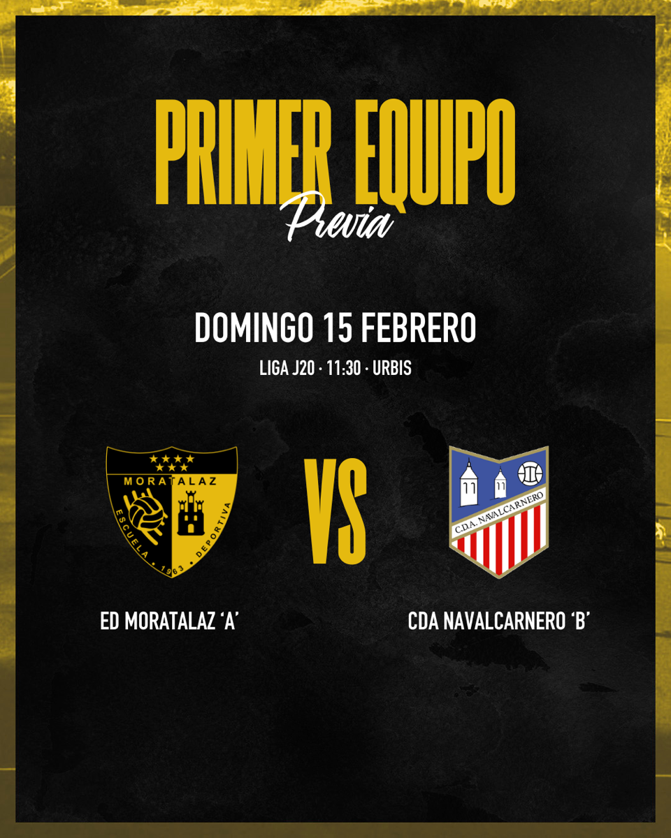 PREVIA: Primer Equipo 🆚 CDA Navalcarnero «B» 🖤💛💪🏽