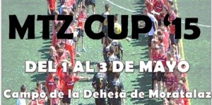 Portada del cartel del torneo MTZ Cup que se disputa en la Dehesa el puente de mayio